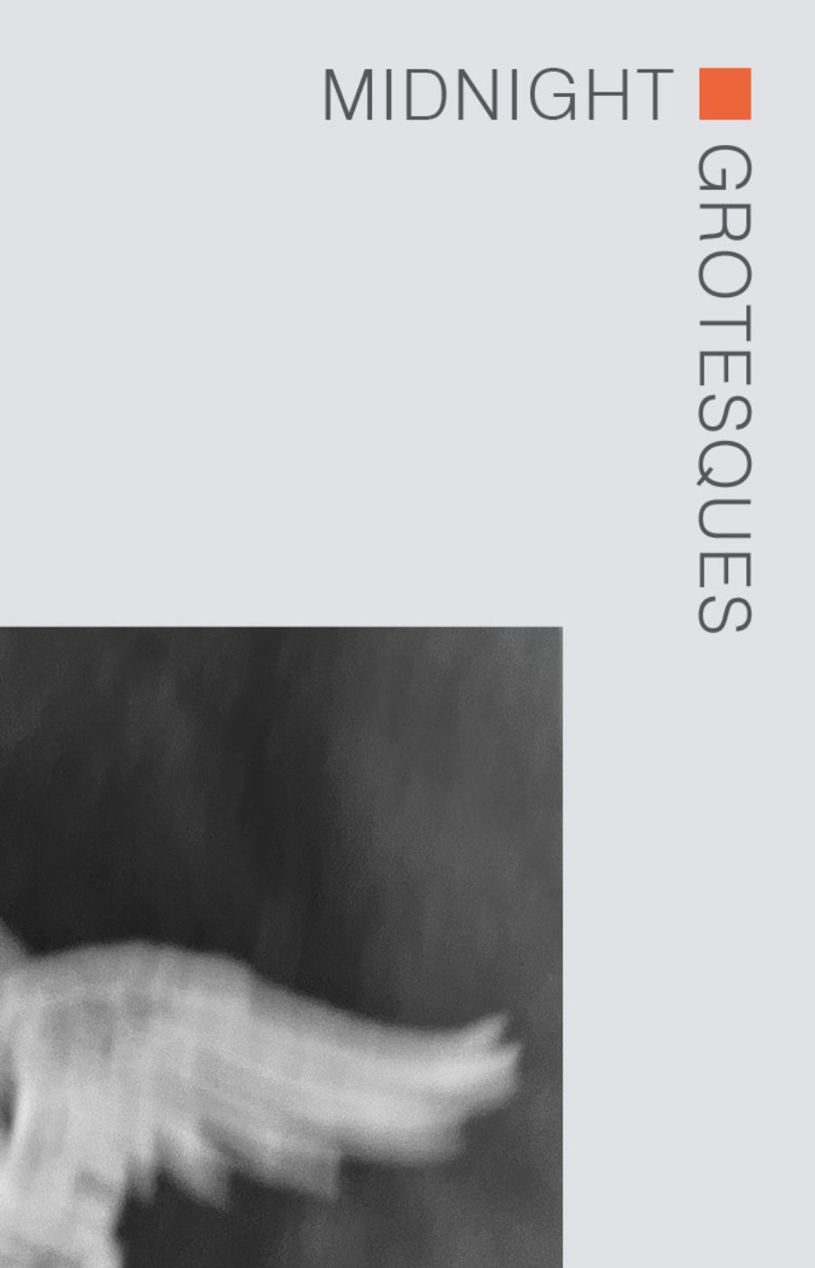 Midnight Grotesques by Tristan Foster & Michelle Lynn Dyrness